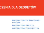 Oferta ubezpieczeń dla geodetów – rabaty dla członków Stowarzyszenia